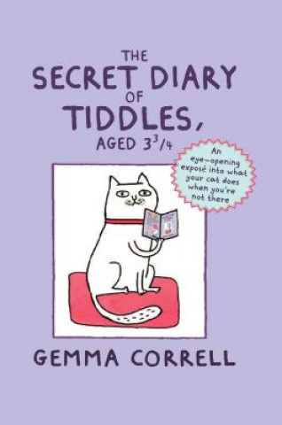 Secret Diary of Tiddles, Aged 3 3/4