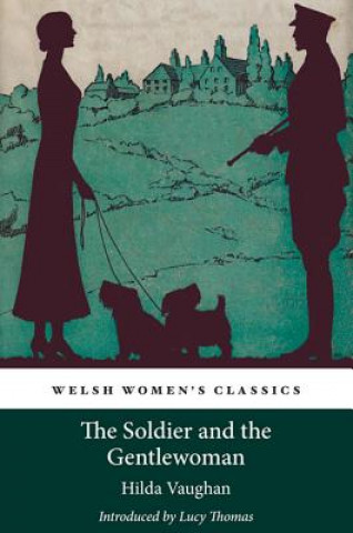 Soldier And The Gentlewoman