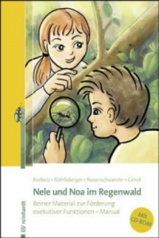 Nele und Noa im Regenwald, m. CD-ROM