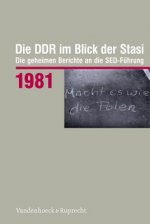 Die DDR im Blick der Stasi 1981, m. CD-ROM