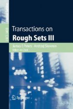 Transactions on Rough Sets III. Vol.3