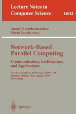 Network-Based Parallel Computing Communication, Architecture, and Applications