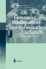 Economics, Management and Optimization in Sports