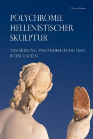 Polychromie hellenistischer Skulptur, 2 Bde.