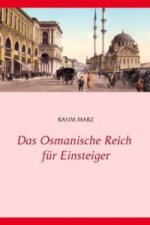 Das Osmanische Reich für Einsteiger