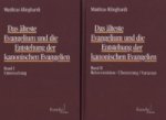 Das älteste Evangelium und die Entstehung der kanonischen Evangelien; .