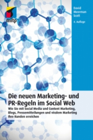Die neuen Marketing- und PR-Regeln im Social Web