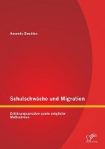 Schulschwache und Migration