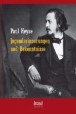 Jugenderinnerungen und Bekenntnisse. Autobiografie