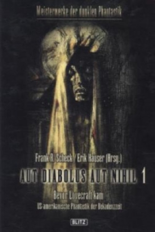 Aut Diabolus aut Nihil. Bd.1