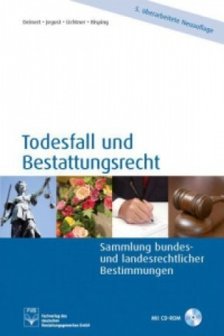 Todesfall und Bestattungsrecht (BestR), m. CD-ROM