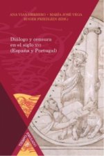 Diálogo y censura en el siglo XVI (España y Portugal)