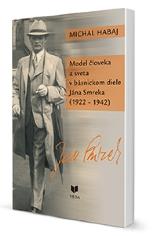 Model človeka a sveta v básnickom diele Jána Smreka(1922 - 1942)