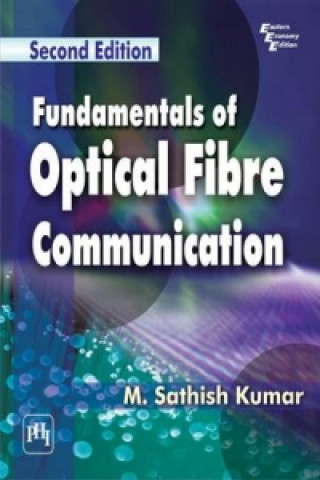 Fundamentals of Optical Fibre Communication