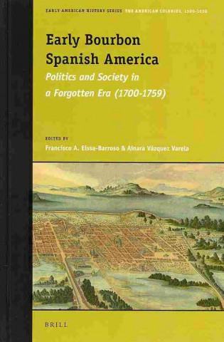 Early Bourbon Spanish America