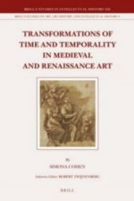 Transformations of Time and Temporality in Medieval and Rena