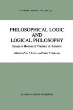 Philosophical Logic and Logical Philosophy
