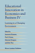 Educational Innovation in Economics and Business IV