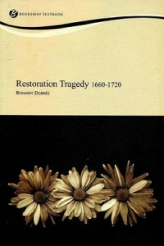 Restoration Tragedy 1660-1720