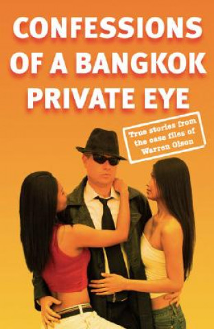 Confessions of a Bangkok Private Eye