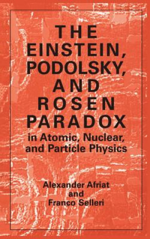 Einstein, Podolsky, and Rosen Paradox in Atomic, Nuclear, and Particle Physics