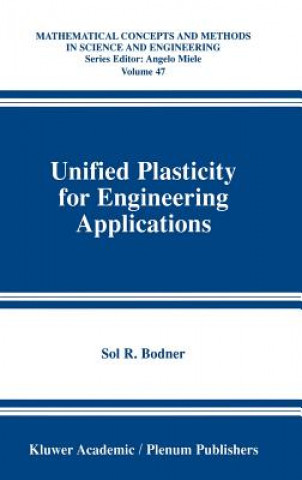 Unified Plasticity for Engineering Applications