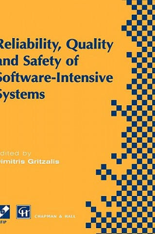 Reliability, Quality and Safety of Software-Intensive Systems