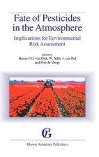 Fate of Pesticides in the Atmosphere: Implications for Environmental Risk Assessment