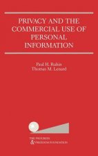 Privacy and the Commercial Use of Personal Information