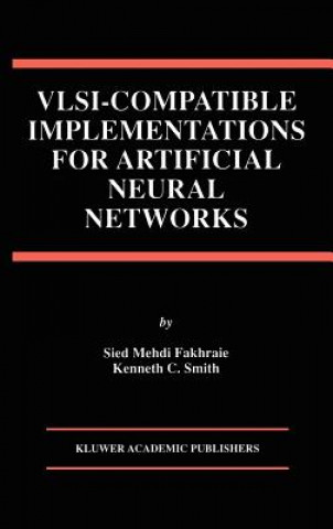 VLSI - Compatible Implementations for Artificial Neural Networks