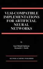 VLSI - Compatible Implementations for Artificial Neural Networks