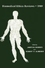 Biomedical Ethics Reviews * 1989