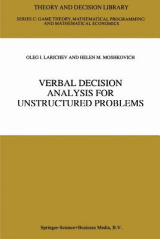 Verbal Decision Analysis for Unstructured Problems
