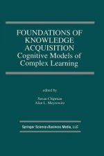 Foundations of Knowledge Acquisition