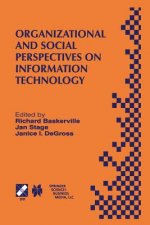 Organizational and Social Perspectives on Information Technology