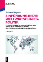 Einfuhrung in die Weltwirtschaftspolitik