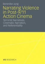 Narrating Violence in Post-9/11 Action Cinema