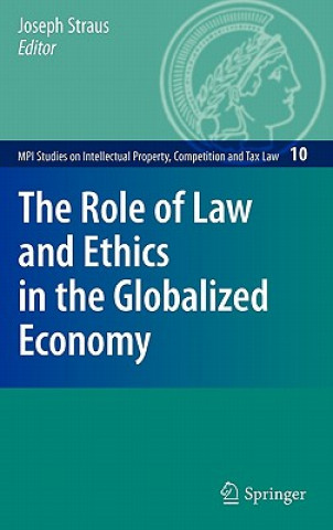 Role of Law and Ethics in the Globalized Economy