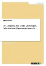 Due-Diligence-Real-Estate. Grundlagen, Definition und Abgrenzungsversuche