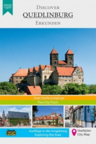 Discover Quedlinburg. Quedlinburg erkunden. Quedlinburg erkunden