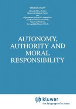 Autonomy, Authority and Moral Responsibility