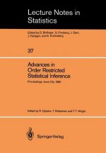 Advances in Order Restricted Statistical Inference