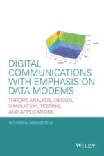 Digital Communications with Emphasis on Data Modems - Theory, Analysis, Design, Simulation, Testing, and Applications