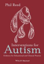 Interventions for Autism - Evidence for Educational and Clinical Practice