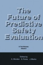 The Future of Predictive Safety Evaluation