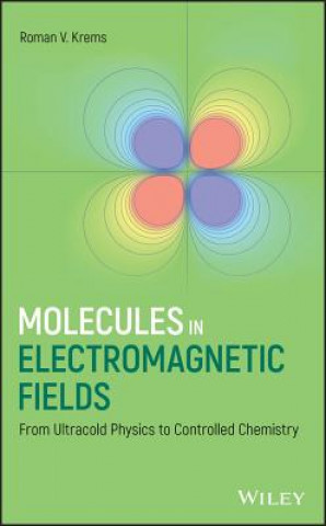 Molecules in Electromagnetic Fields - From Ultracold Physics to Controlled Chemistry