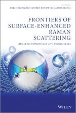 Frontiers of Surface-Enhanced Raman Scattering - Single Nanoparticles and Single Cells