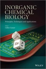 Inorganic Chemical Biology - Principles, Techniques and Applications