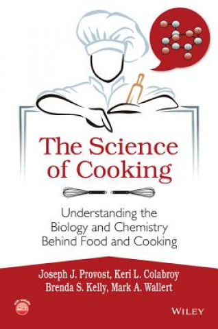Science of Cooking: Understanding the Biology and Chemistry Behind Food and Cooking