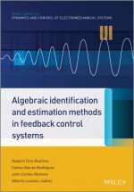 Algebraic Identification and Estimation Methods in  Feedback Control Systems